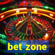 bet zone